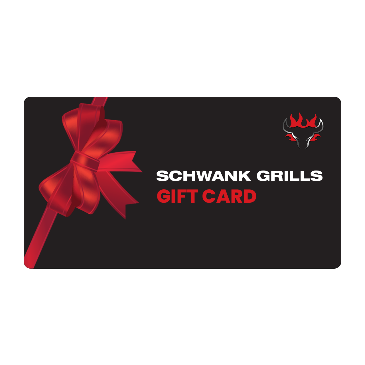 Schwank Grills Gift Card